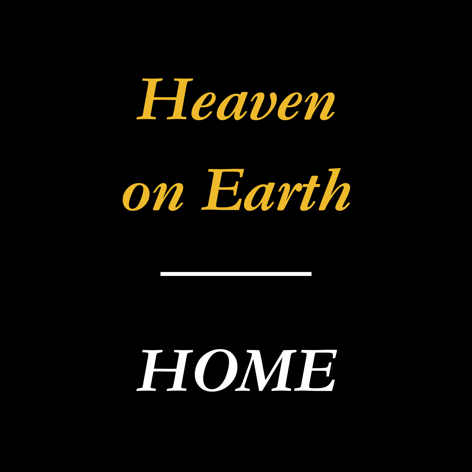 HE HOME